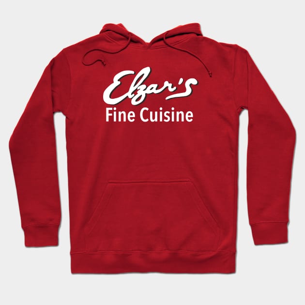 Elzar's Fine Cuisine Hoodie by Eugene and Jonnie Tee's